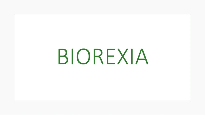 Auf weißem Hintergrund steht in grüner Schrift der Begriff ‚Biorexia'‘